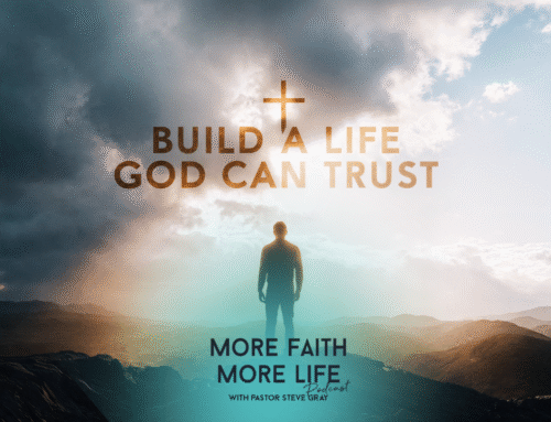 Build a Life God Can Trust