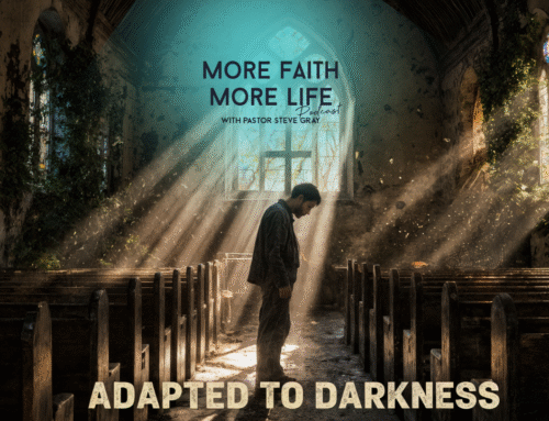 Adapted to Darkness