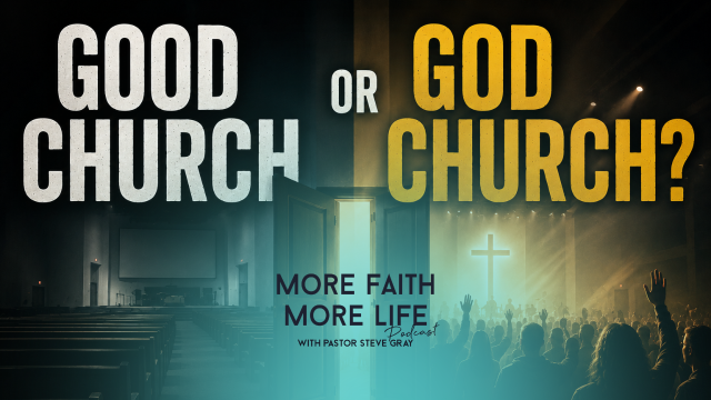 Christian podcast discussing the difference between a good Church and a God Church and how to go beyond the Sunday service into a transformational relationship.