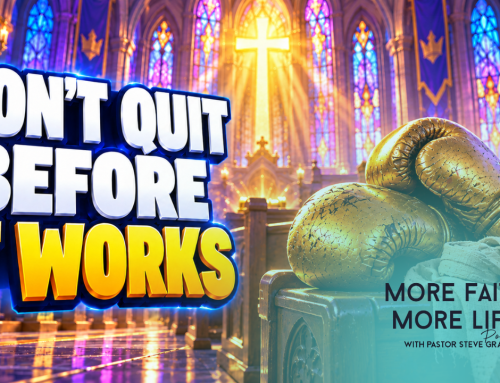 Don’t Quit Before It Works